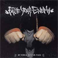 By ForceiIn Your Face